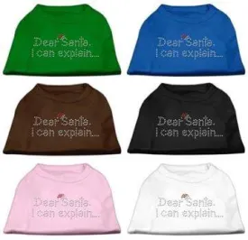 Dear Santa I Can Explain Rhinestone Shirt