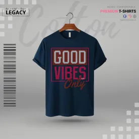 Good Vibes only Mens T Shirt For Man